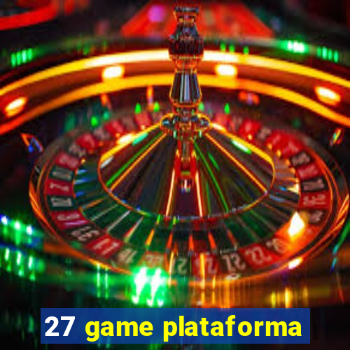 27 game plataforma